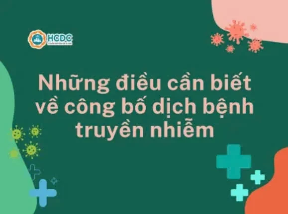 Những điều cần biết về công bố dịch bệnh truyền nhiễm