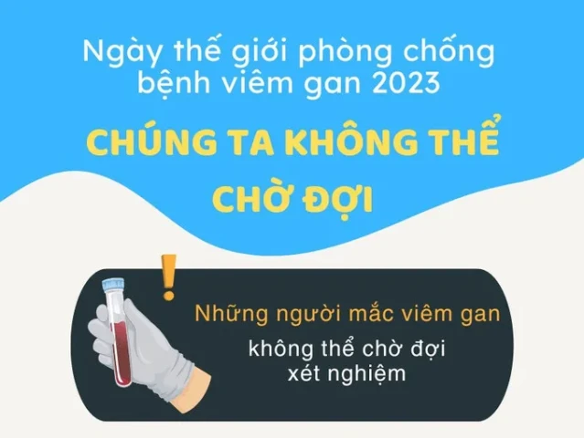 Viêm gan siêu vi: Căn bệnh không thể chờ đợi