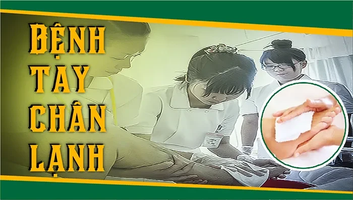 Bệnh tay chân lạnh