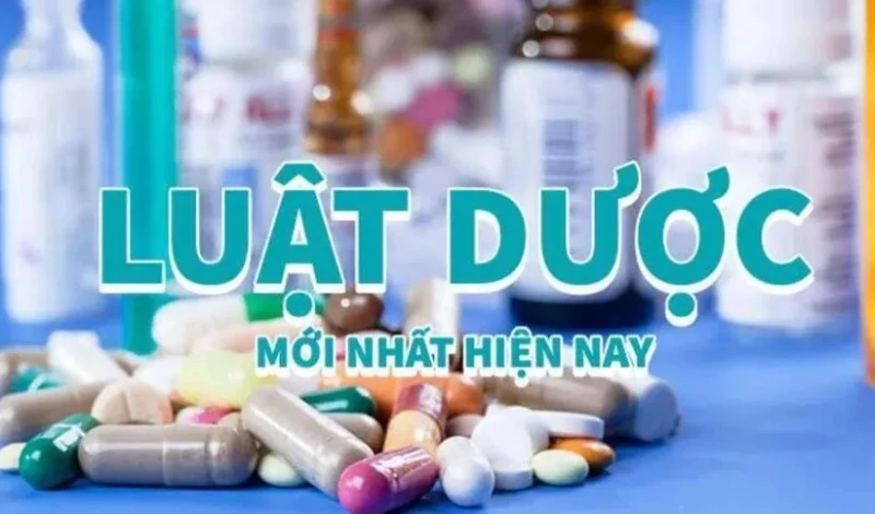Những điểm mới của dự thảo Luật sửa đổi, bổ sung một số điều của Luật Dược