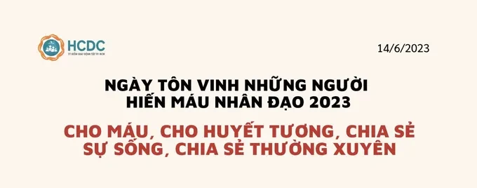 Ngày Tôn vinh những người hiến máu nhân đạo 2023: Cho máu, cho huyết tương, chia sẻ sự sống, chia sẻ thường xuyên