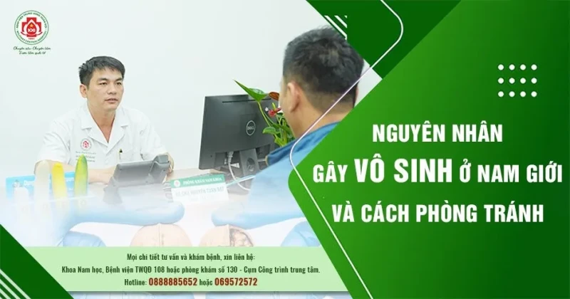 Các nguyên nhân, yếu tố nguy cơ gây vô sinh nam giới và cách phòng tránh