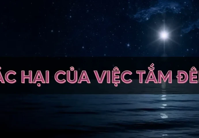 Tác hại của việc tắm đêm