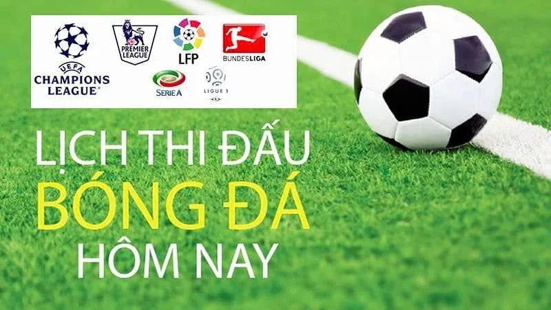 Lịch thi đấu bóng đá hôm nay ngày 11/4