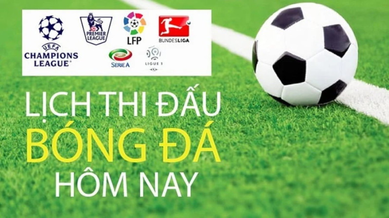 Lịch thi đấu bóng đá hôm nay ngày 8/5