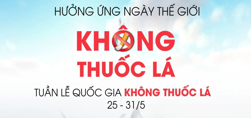 Bộ Y tế: Tổ chức hoạt động hưởng ứng Ngày Thế giới không thuốc lá 31/5, Tuần lễ quốc gia không thuốc lá 25 - 31/5/2025