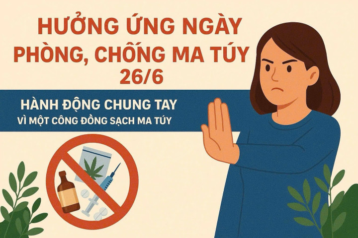 Cả nước hưởng ứng ngày phòng, chống ma túy 26/6: Hành động chung tay vì một cộng đồng sạch ma túy